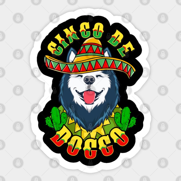 Cinco de Doggo Funny Siberian Husky Dog for Cinco de Mayo graphic Sticker by creative